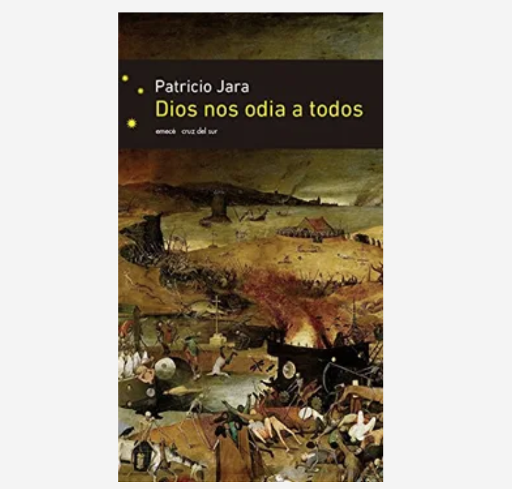 Dios nos odia a todos. PATRICIO JARA