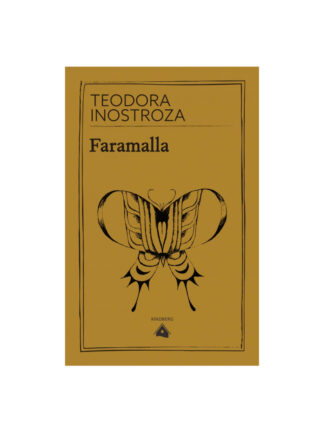 Faramalla. TEODORA INOSTROZA