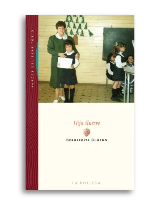 Hija Ilustre. BERNARDITA OLMEDO