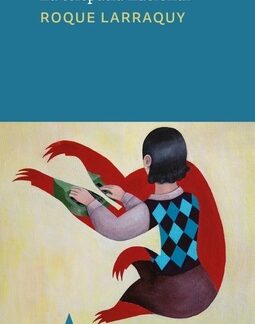 La telepatía nacional. ROQUE LARRAQUY