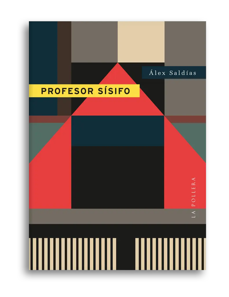Profesor Sísifo. ALEX SALDÍAS