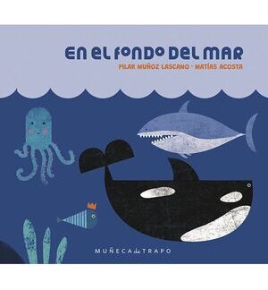 En el fondo del mar. PILAR MUÑOZ; MATÍAS ACOSTA
