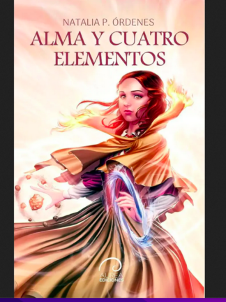 Alma y cuatro elementos. Natalia P. Órdenes