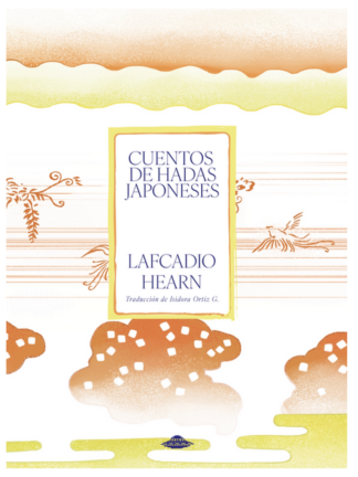 Cuentos de hadas japoneses - Lafcadio Hearn