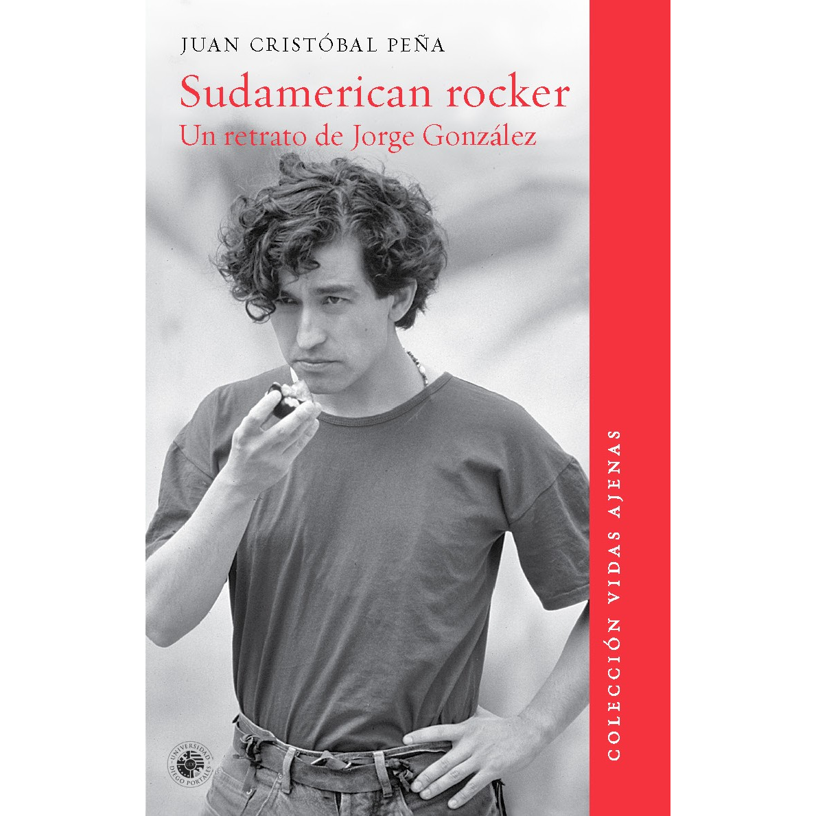 Sudamerican rocker. JUAN CRISTÓBAL PEÑA