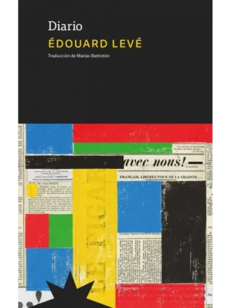 Diario. EDOUARD LEVÉ