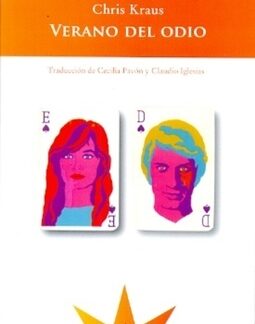 Verano del odio. CHRIS KRAUS