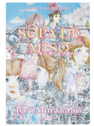 Sopa de Miso. Ryu Murakami