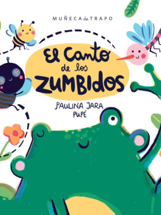 El canto de los zumbidos. PAULINA JARA