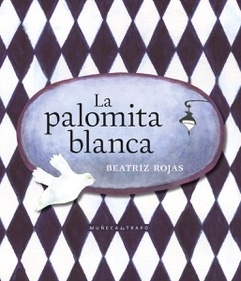 La palomita blanca. BEATRIZ ROJAS