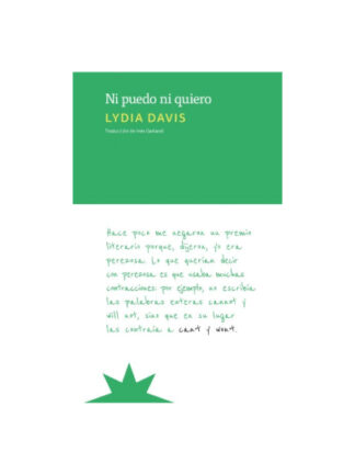 Ni puedo ni quiero. LYDIA DAVIS