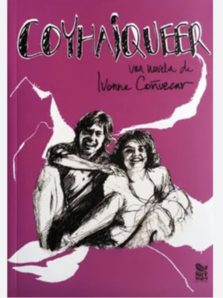 Coyhaiqueer. IVONNE COÑUECAR