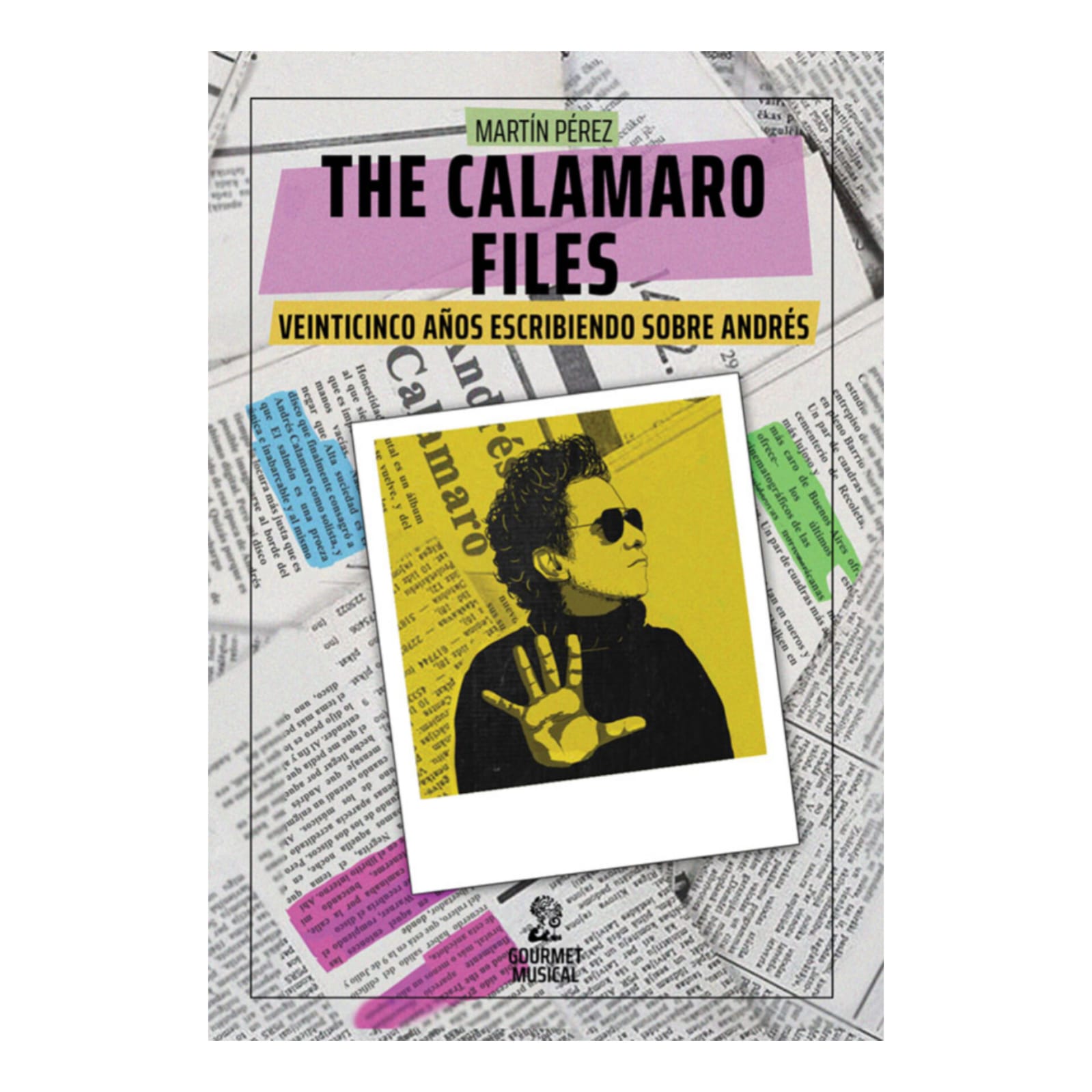 The Calamaro Files. MARTÍN PÉREZ