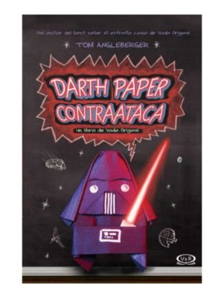 Darth paper contraataca, un libro de Yoda origami. TOM ANGLEBERGER