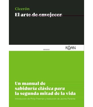 El arte de envejecer. Cicerón