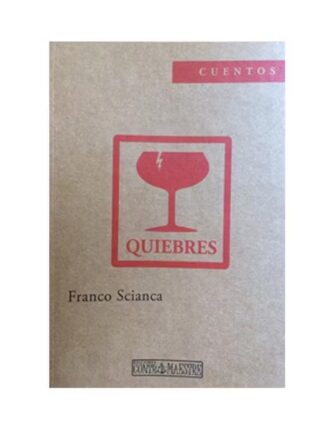 Quiebres. FRANCO SCIANCA
