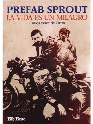Prefab Sprout. La vida es un milagro. CARLOS PÉREZ ZIRIZA