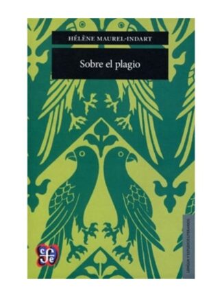 Sobre el plagio. HÉLÈNE MAUREL-INDART