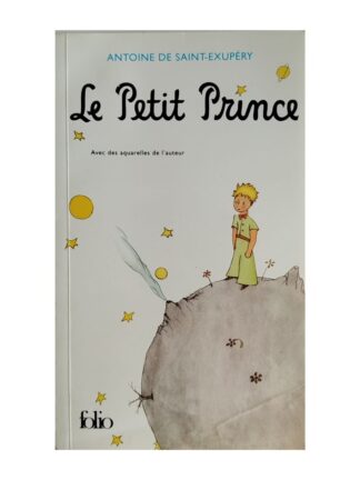 Le Petit Prince: avec des aquarelles de l'auteur. ANTOINE DE SAINT-EXUPÉRY