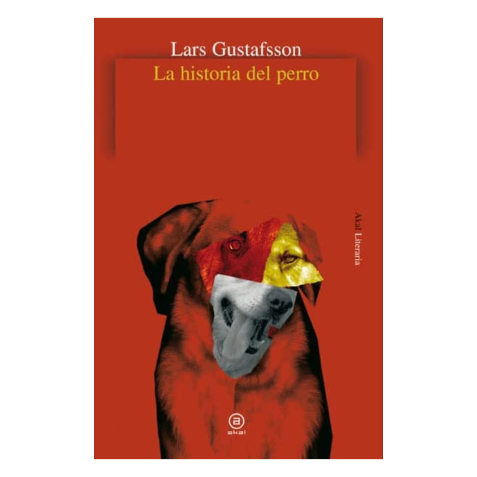 La historia del perro. LARS GUSTAFSSON