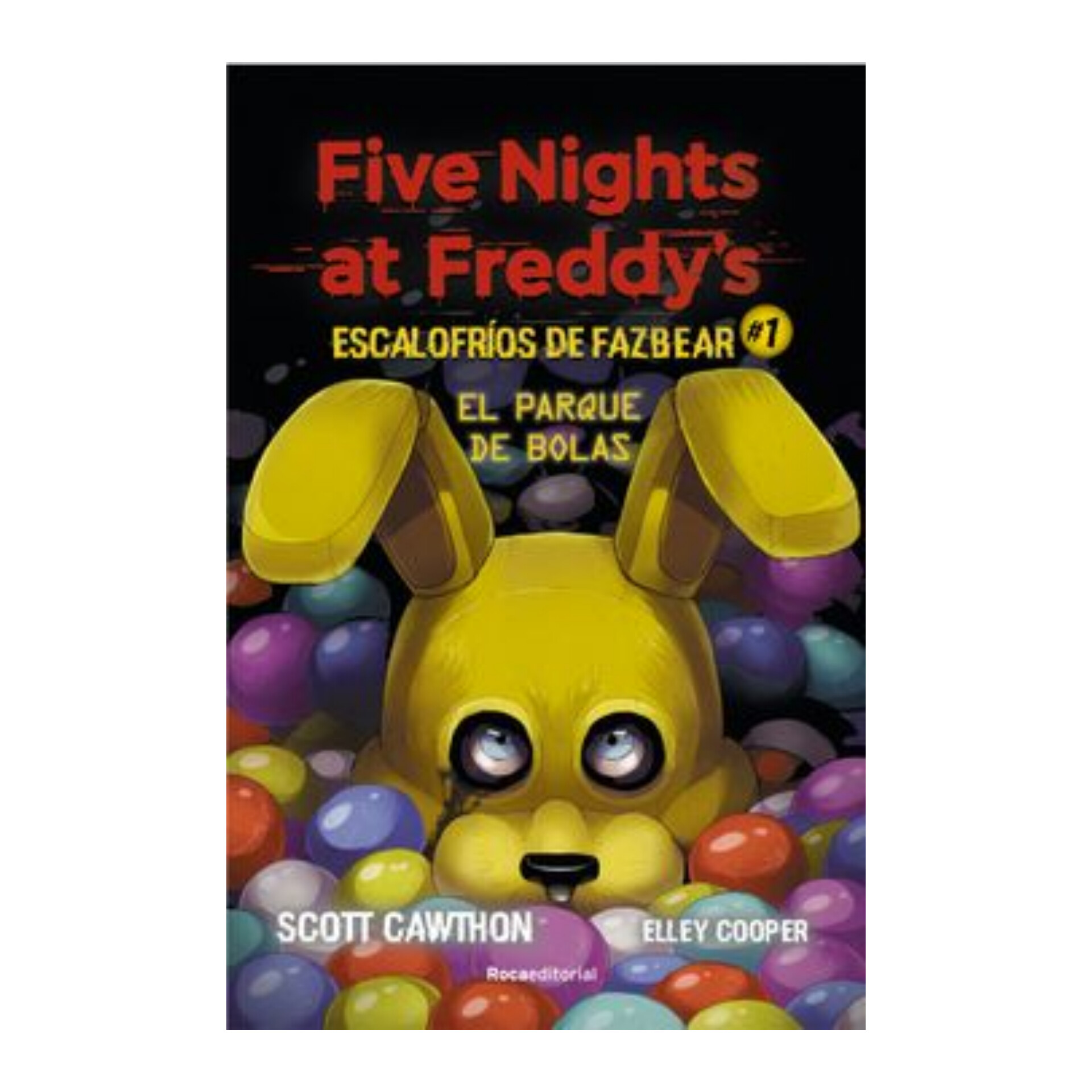 Five Nights at Freddy's. Escalofríos de Fazbear #1 El parque de bolas. CAWTHON
