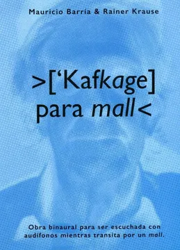 Kafkage para mall. RAINER KRAUSE; MAURICIO BARRÍA