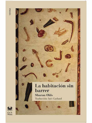 La habitación sin barrer. Sharon Olds