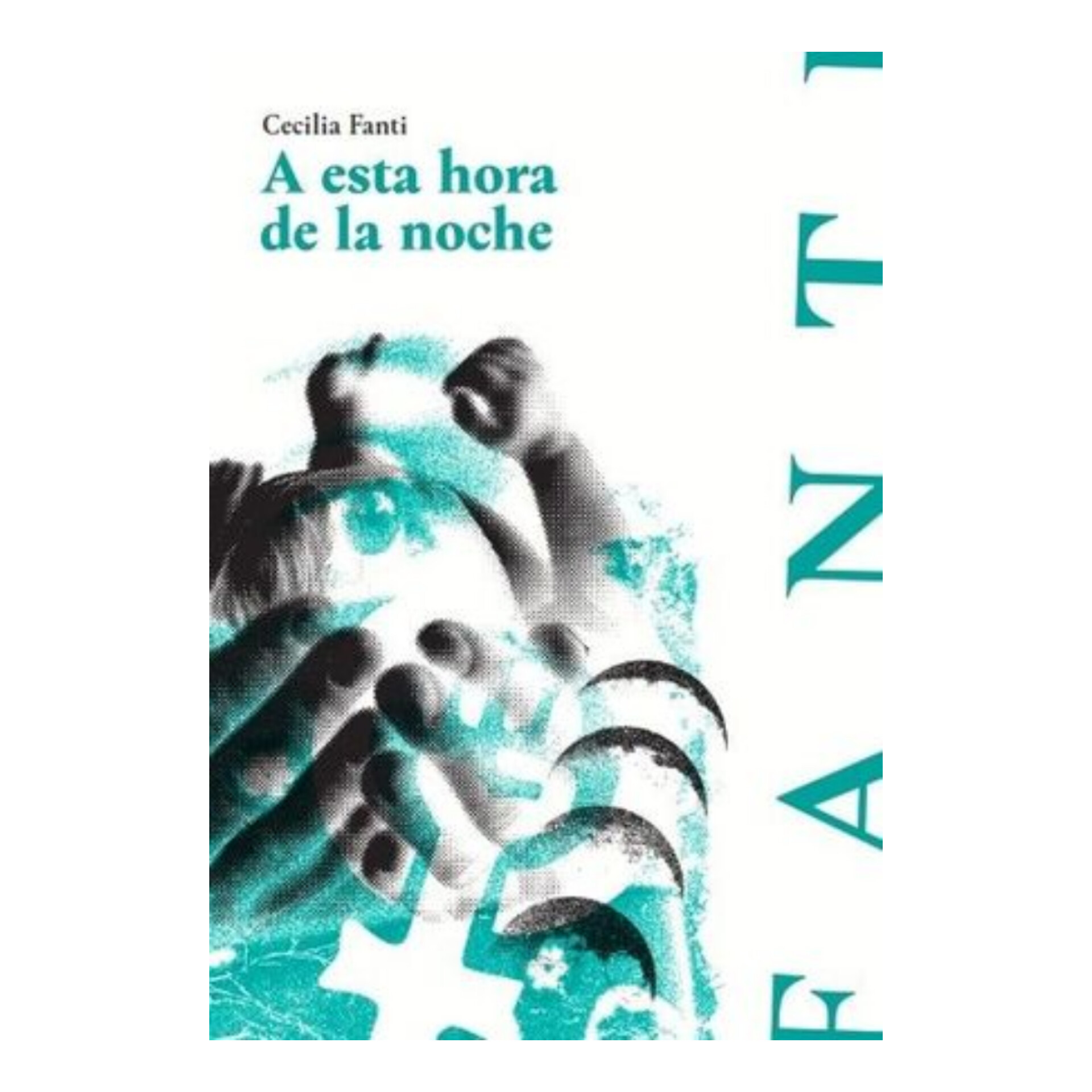 A esta hora de la noche. CECILIA FANTI