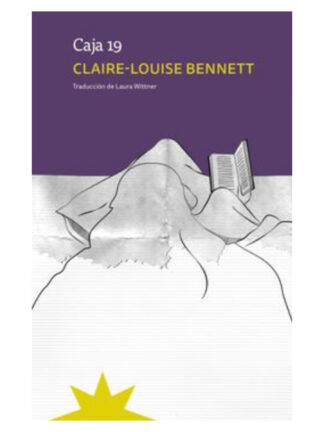 Caja 19. CLAIRE-LOUISE BENNETT