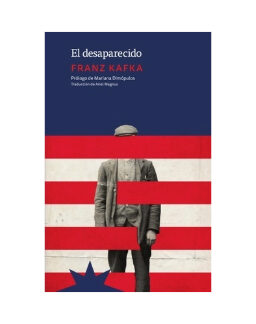 El desaparecido. FRANZ KAFKA