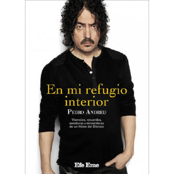 En mi refugio interior. PEDRO ANDREAU