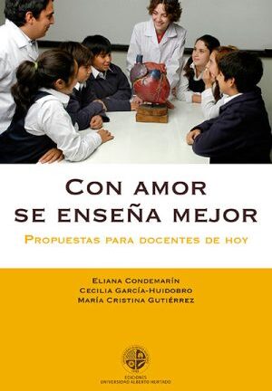 Con amor se enseña mejor. ELIANA CONDEMARÍN