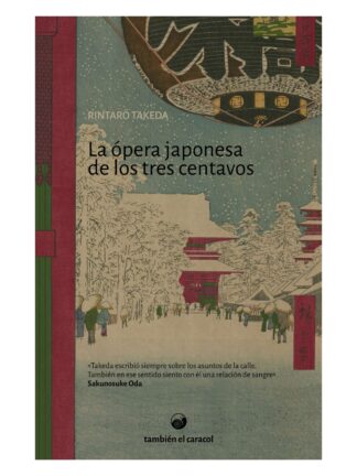 La ópera japonesa de los tres centavos. RINTARO TAKEDA