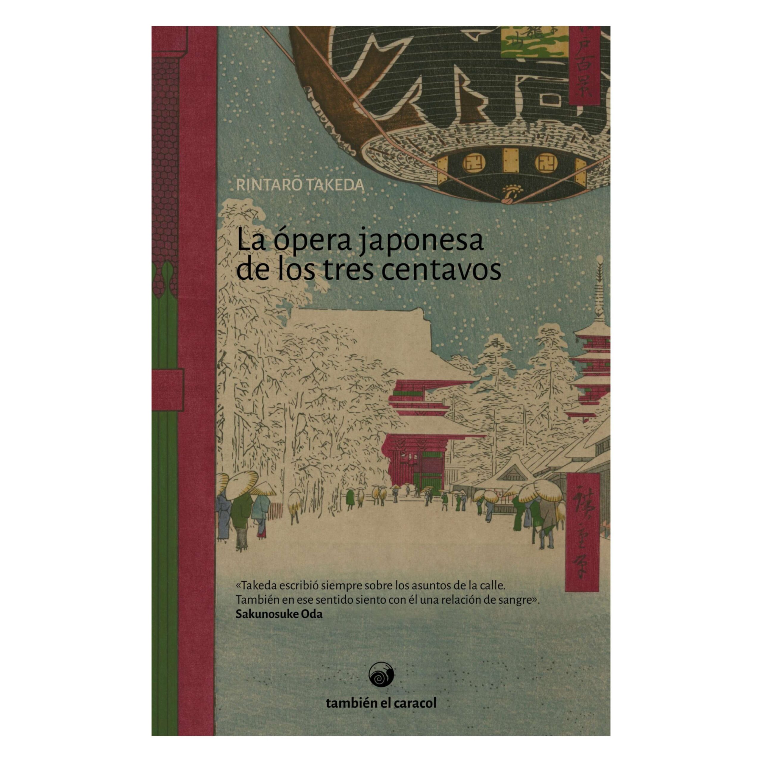 La ópera japonesa de los tres centavos. RINTARO TAKEDA
