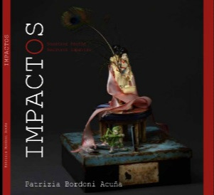 Impactos. PATRIZIA BORDONI ACUÑA