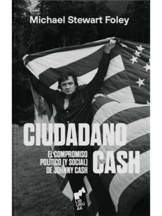 Ciudadano Cash. MICHAEL STEWART