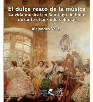El dulce reato de la música. ALEJANDRO VERA
