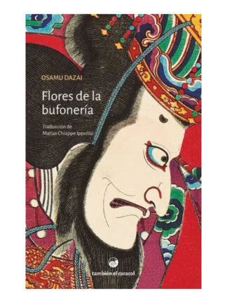 Flores de la bufonería. OSAMU DAZAI