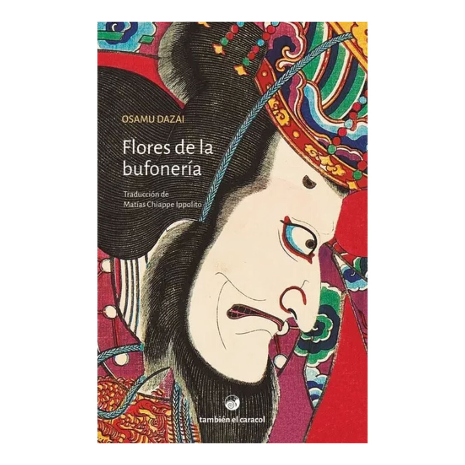 Flores de la bufonería. OSAMU DAZAI