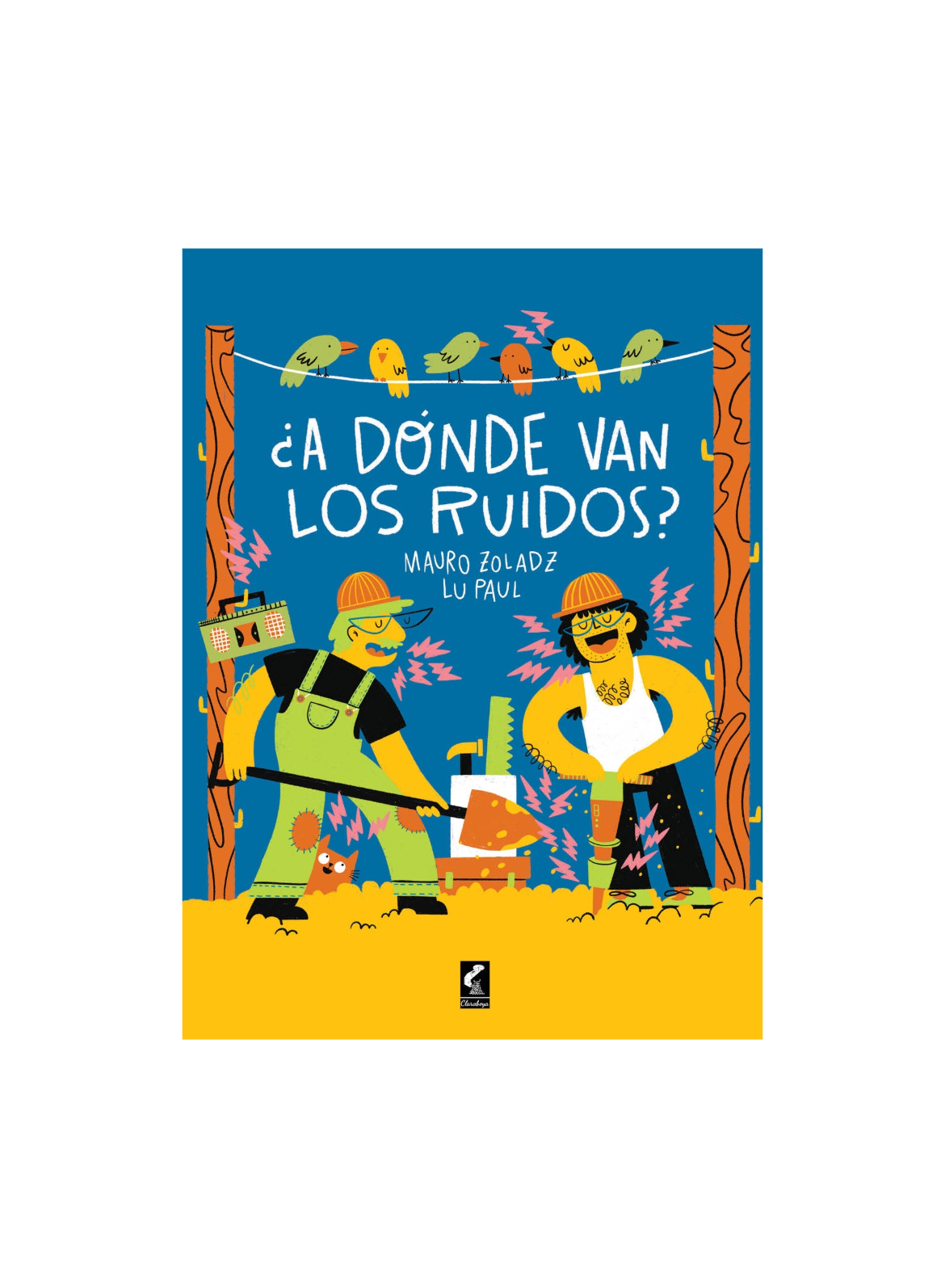 ¿ A dónde van los ruidos? MAURO ZOLADZ; LU PAUL