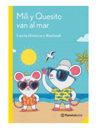 Mili y quesito van al mar. LUCIA OROZCO Y RAEIOUL
