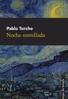 "Noche estrellada". PABLO TORCHE