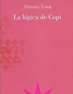 La lógica de Copi. DANIEL LINK