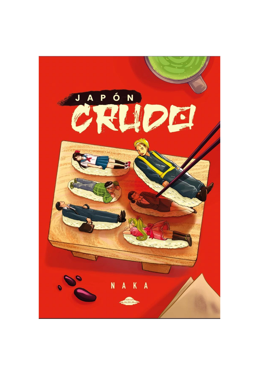Japón Crudo. WALTER NAKANDAKARI