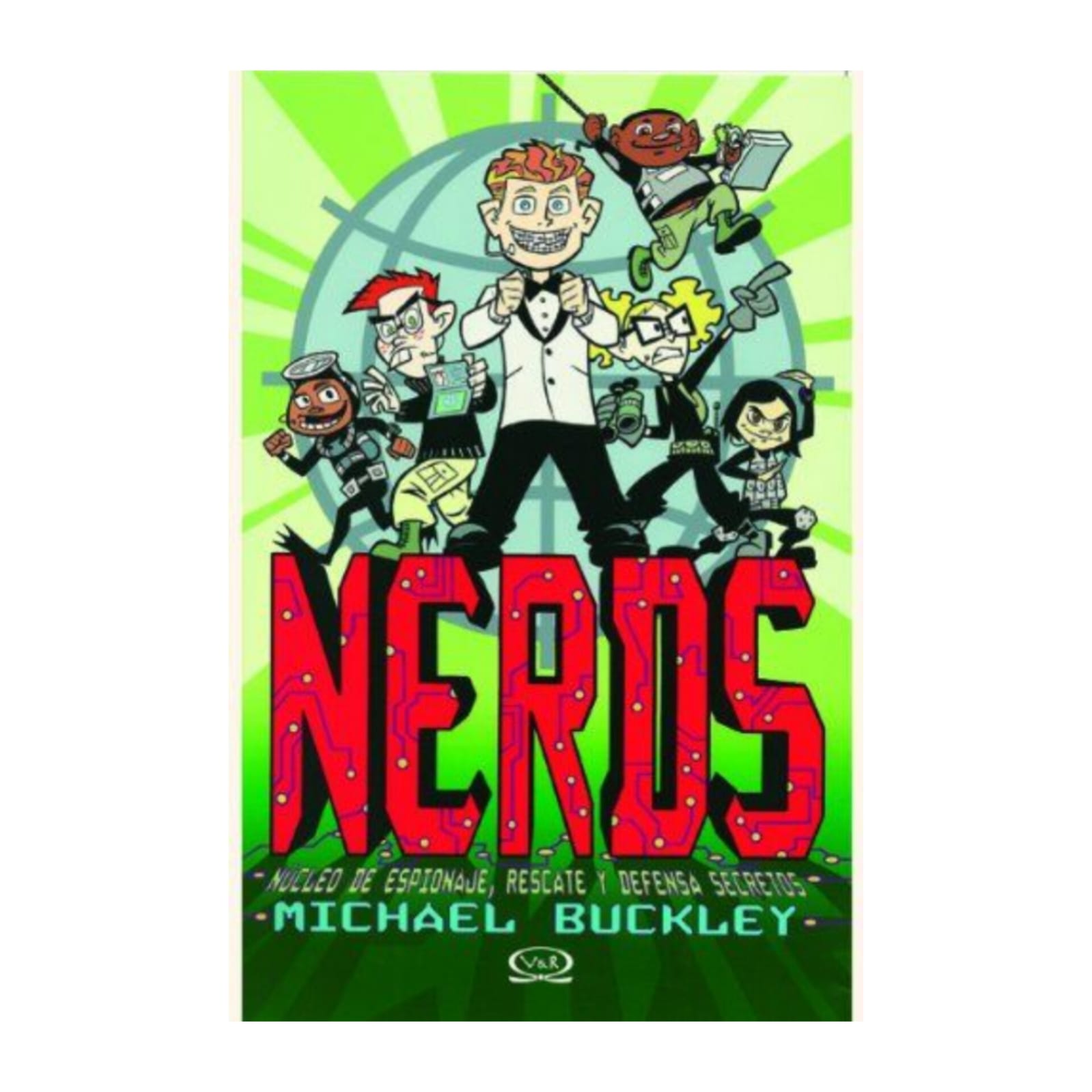 Nerds: núcleo de espionaje, rescate y defensa de secretos. MICHAEL BUCKLEY