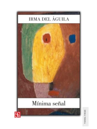 Miníma señal. IRMA DEL AGUILA
