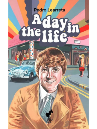 A day in the life. PEDRO LEARRETA