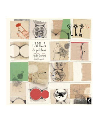 Familia de palabras. SANDRA SIEMENS; YAEL FRANKEL
