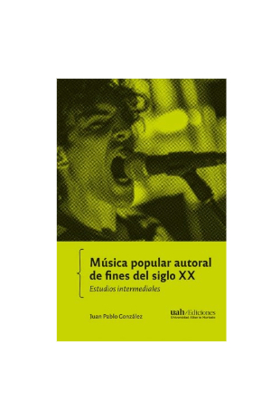 Música popular autoral de fines del siglo XX. JUAN PABLO GONZÁLEZ