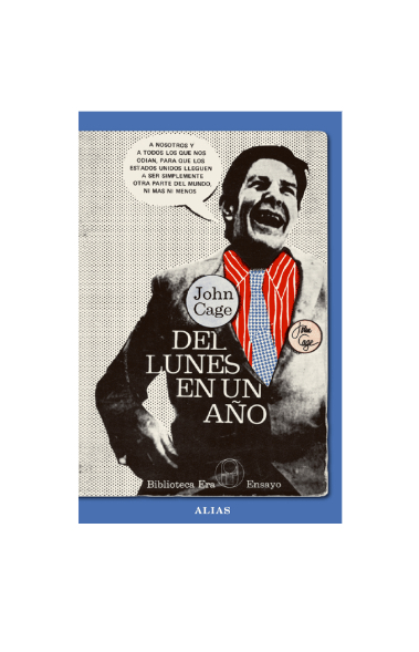 Del lunes en un año. JOHN CAGE